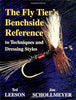 FLY TIER'S BENCHSIDE REFERENCE TO TECHNIQUES AND DRESSING STYLES. By Ted Leeson & Jim Schollmeyer. Leeson (Ted) & Schollmeyer (Jim).