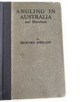 Angling in Australia and Elsewhere Howard Joseland 1921 Original
