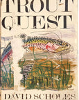 Trout Quest - David Scholes