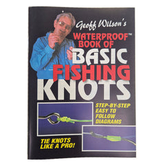 Basic Fishing Knots - Geoff Wilson