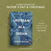 Upstream in a Dream, Hamish Brooks, Fly Fishing Australia, New Zealand