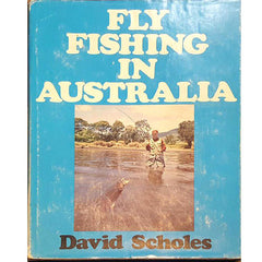 Fly Fishing in Australia David Scholes
