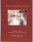 The Country For An Angler - A History Of The VFFA by R. Anthony Brothers