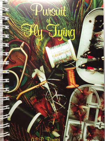 Pursuit of Fly Tying - G.E.P. Rowney. Australian fly tying book