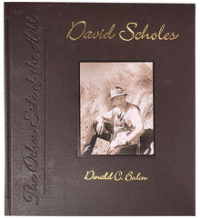 David Scholes biography - The Other Side of the Hill leather collectors edition Australia
